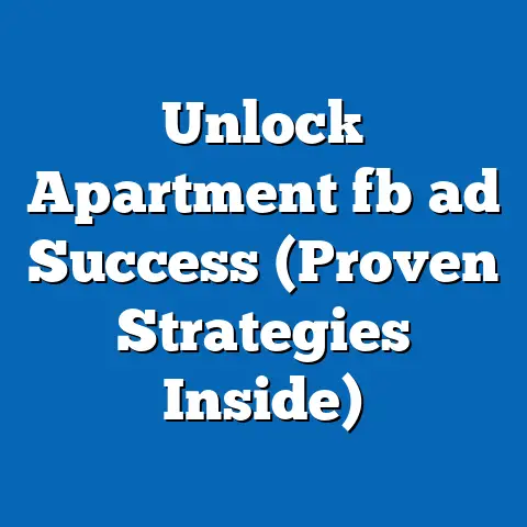 Unlock Apartment fb ad Success (Proven Strategies Inside)