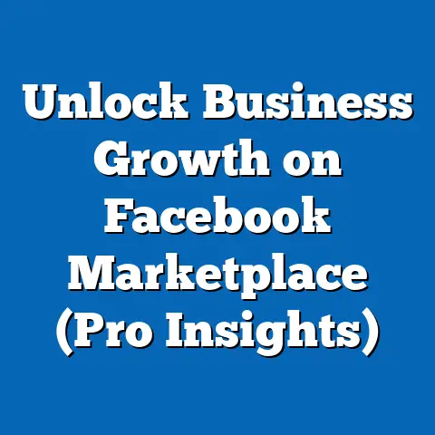 Unlock Business Growth on Facebook Marketplace  (Pro Insights)