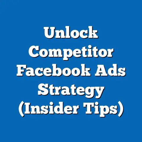 Unlock Competitor Facebook Ads Strategy  (Insider Tips)