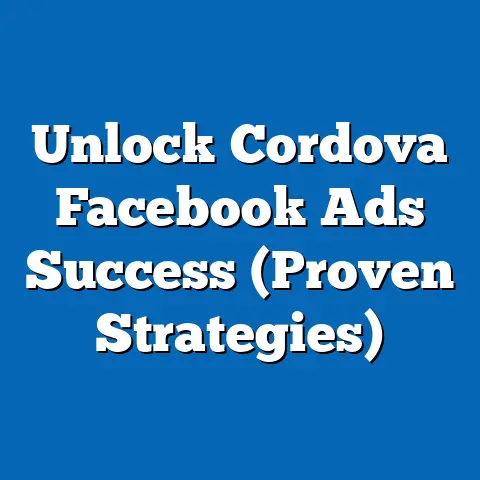 Unlock Cordova Facebook Ads Success  (Proven Strategies)