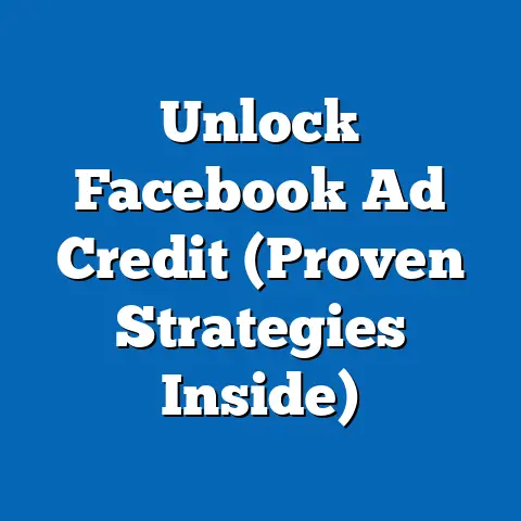 Unlock Facebook Ad Credit  (Proven Strategies Inside)