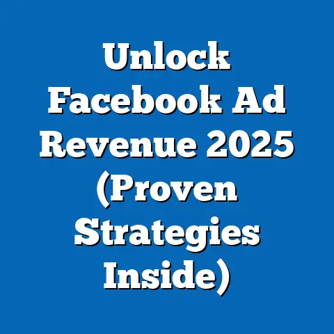 Unlock Facebook Ad Revenue 2025  (Proven Strategies Inside)