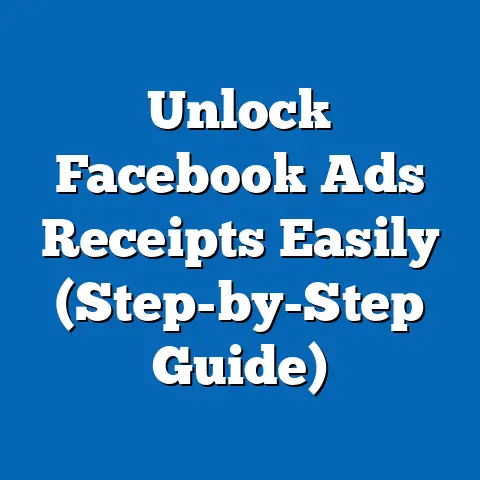 Unlock Facebook Ads Receipts Easily  (Step-by-Step Guide)