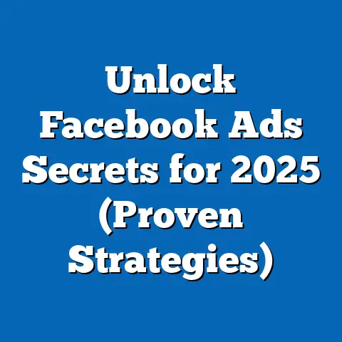 Unlock Facebook Ads Secrets for 2025  (Proven Strategies)