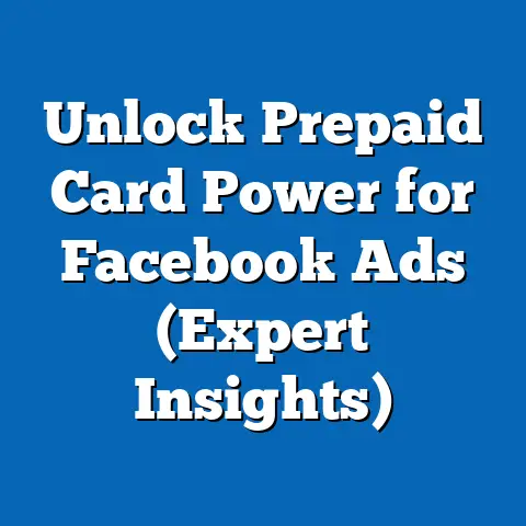 Unlock Prepaid Card Power for Facebook Ads  (Expert Insights)