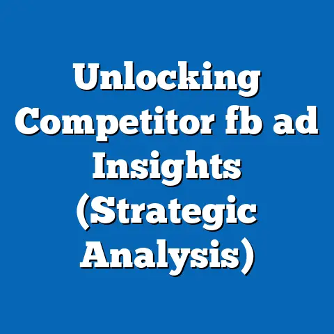 Unlocking Competitor fb ad Insights (Strategic Analysis)