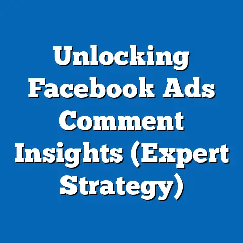 Unlocking Facebook Ads Comment Insights  (Expert Strategy)