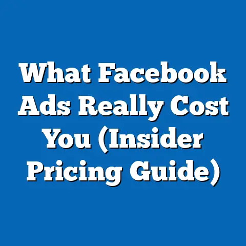 What Facebook Ads Really Cost You  (Insider Pricing Guide)