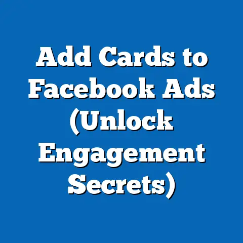 Add Cards to Facebook Ads  (Unlock Engagement Secrets)