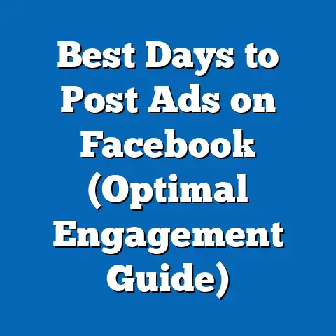 Best Days to Post Ads on Facebook  (Optimal Engagement Guide)