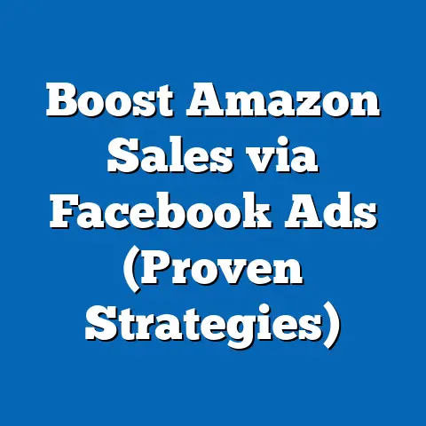 Boost Amazon Sales via Facebook Ads  (Proven Strategies)