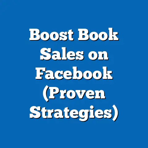 Boost Book Sales on Facebook  (Proven Strategies)
