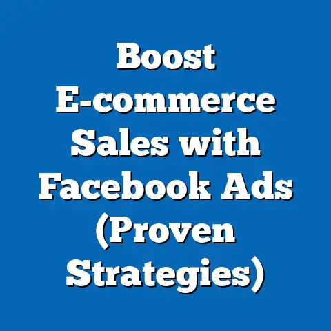 Boost E-commerce Sales with Facebook Ads  (Proven Strategies)