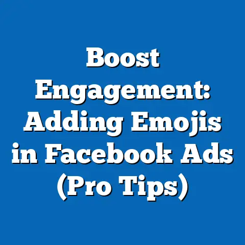 Boost Engagement: Adding Emojis in Facebook Ads  (Pro Tips)