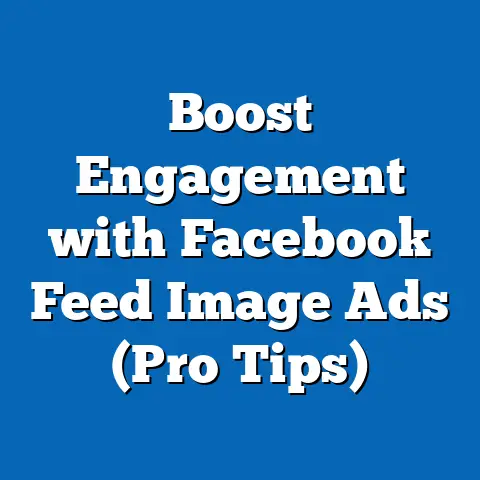 Boost Engagement with Facebook Feed Image Ads  (Pro Tips)