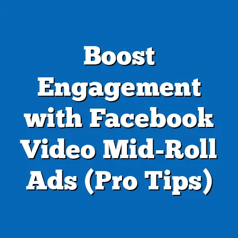 Boost Engagement with Facebook Video Mid-Roll Ads  (Pro Tips)
