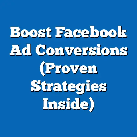 Boost Facebook Ad Conversions  (Proven Strategies Inside)