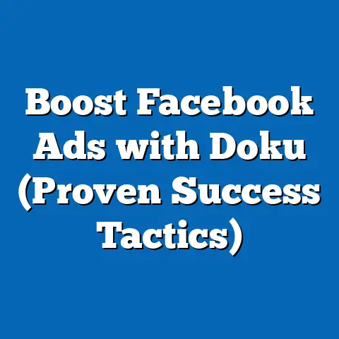 Boost Facebook Ads with Doku  (Proven Success Tactics)