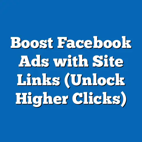 Boost Facebook Ads with Site Links  (Unlock Higher Clicks)
