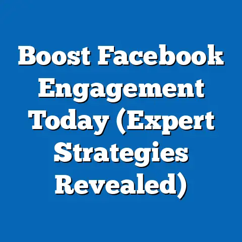 Boost Facebook Engagement Today  (Expert Strategies Revealed)