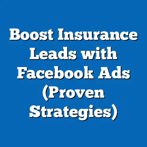 Boost Insurance Leads with Facebook Ads  (Proven Strategies)