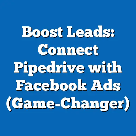 Boost Leads: Connect Pipedrive with Facebook Ads  (Game-Changer)
