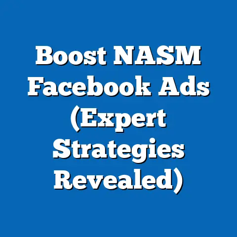 Boost NASM Facebook Ads  (Expert Strategies Revealed)
