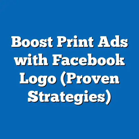 Boost Print Ads with Facebook Logo  (Proven Strategies)