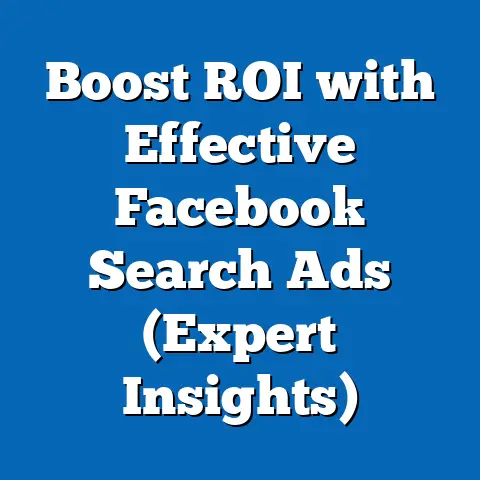 Boost ROI with Effective Facebook Search Ads  (Expert Insights)