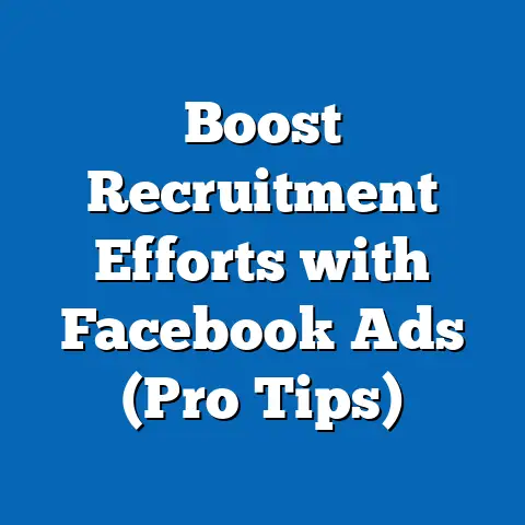 Boost Recruitment Efforts with Facebook Ads  (Pro Tips)