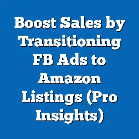 Boost Sales by Transitioning FB Ads to Amazon Listings  (Pro Insights)