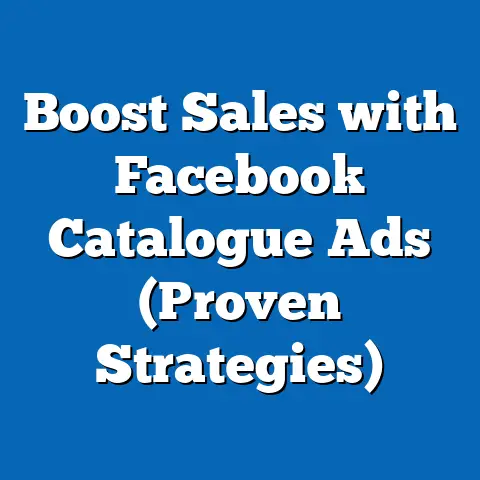 Boost Sales with Facebook Catalogue Ads  (Proven Strategies)