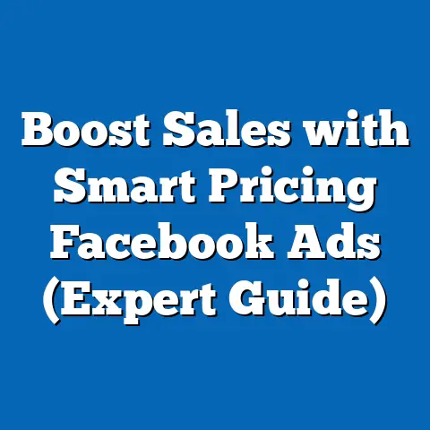 Boost Sales with Smart Pricing Facebook Ads  (Expert Guide)