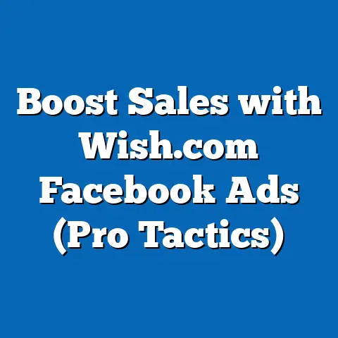 Boost Sales with Wish.com Facebook Ads  (Pro Tactics)