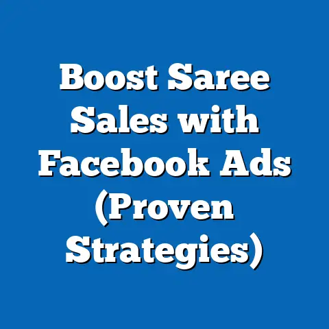 Boost Saree Sales with Facebook Ads  (Proven Strategies)