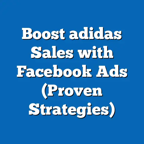 Boost adidas Sales with Facebook Ads  (Proven Strategies)