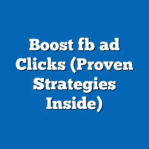 Boost fb ad Clicks (Proven Strategies Inside)
