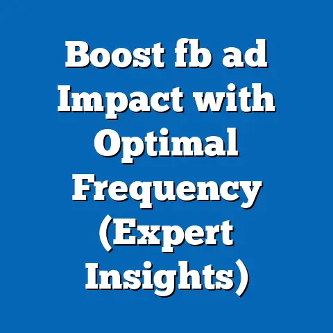 Boost fb ad Impact with Optimal Frequency (Expert Insights)