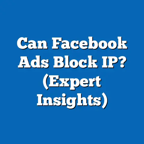 Can Facebook Ads Block IP?  (Expert Insights)
