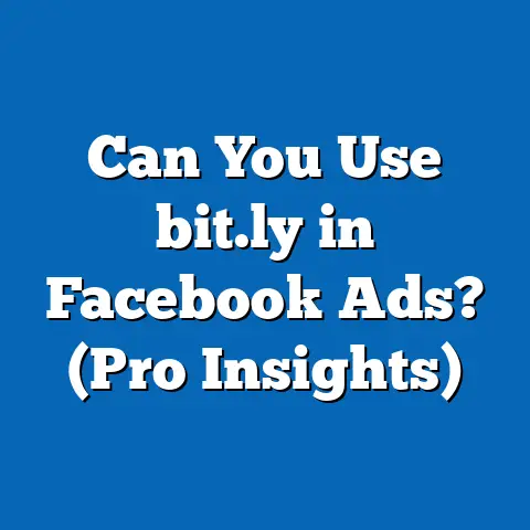Can You Use bit.ly in Facebook Ads?  (Pro Insights)