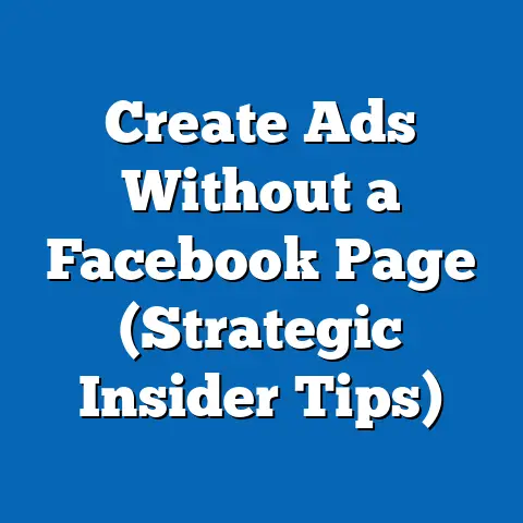 Create Ads Without a Facebook Page  (Strategic Insider Tips)