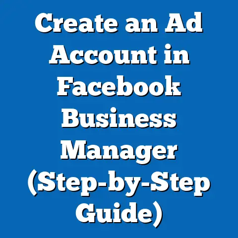 Create an Ad Account in Facebook Business Manager  (Step-by-Step Guide)