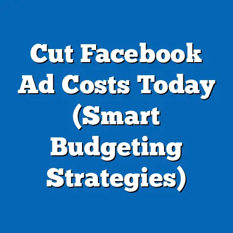 Cut Facebook Ad Costs Today  (Smart Budgeting Strategies)