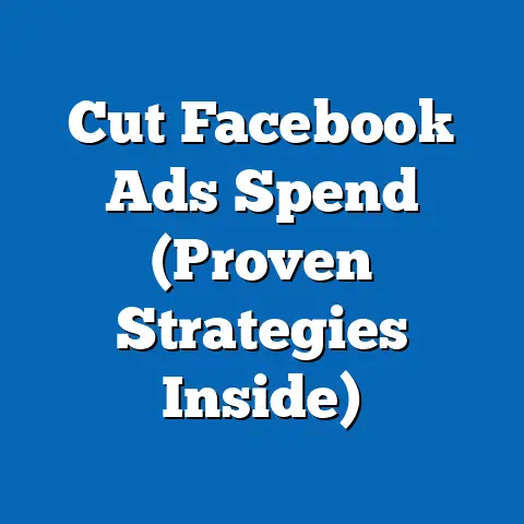 Cut Facebook Ads Spend  (Proven Strategies Inside)