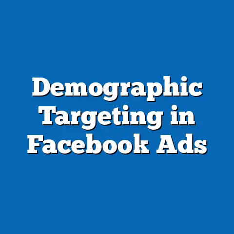 Demographic Targeting in Facebook Ads