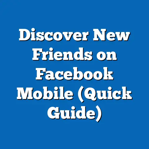 Discover New Friends on Facebook Mobile  (Quick Guide)