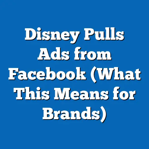 Disney Pulls Ads from Facebook  (What This Means for Brands)