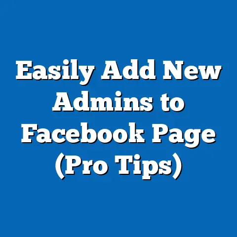Easily Add New Admins to Facebook Page  (Pro Tips)
