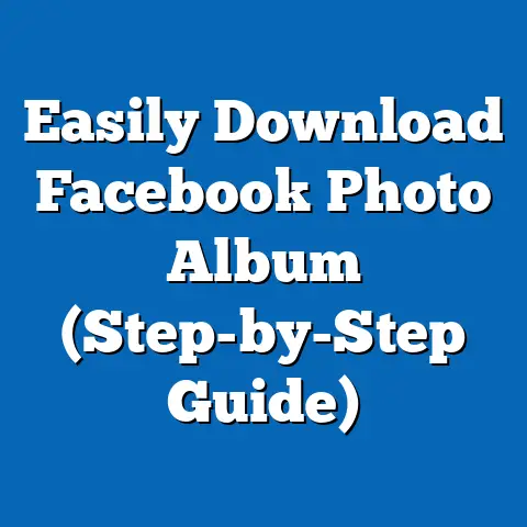 Easily Download Facebook Photo Album  (Step-by-Step Guide)