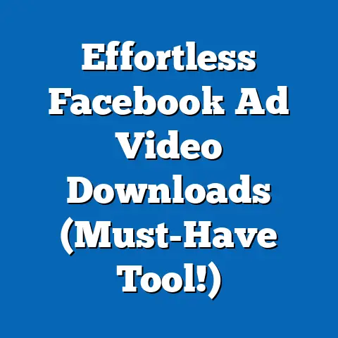 Effortless Facebook Ad Video Downloads  (Must-Have Tool!)